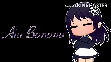 Gacha Intro // Welcome To Aia Banana // Gacha Club