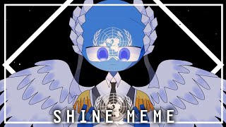 Shine meme 【Countryhumans】 (Old)