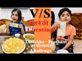 Lavishka  pratham   challenge challengefood challenge 