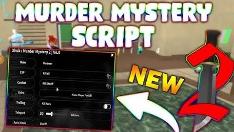*NEW* Murder Mystery 2 Script (PASTEBIN 2025) ( KILL ALL , INSTANT GUN, ESCAPE MURDER, AUTOFARM)