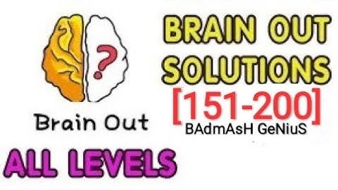 Brain Out solution [151-200] Walkthrough