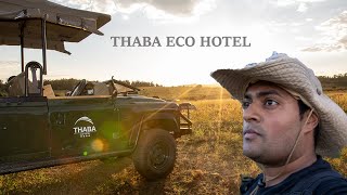 I stayed at THABA ECO HOTEL