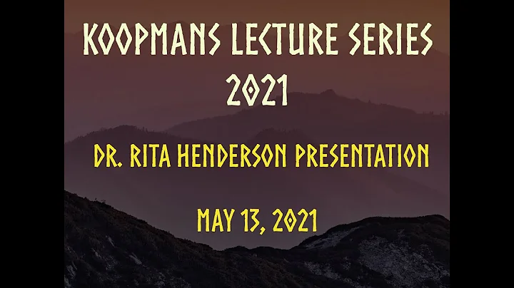 Koopmans Lecture Series - Dr. Rita Henderson's Pre...