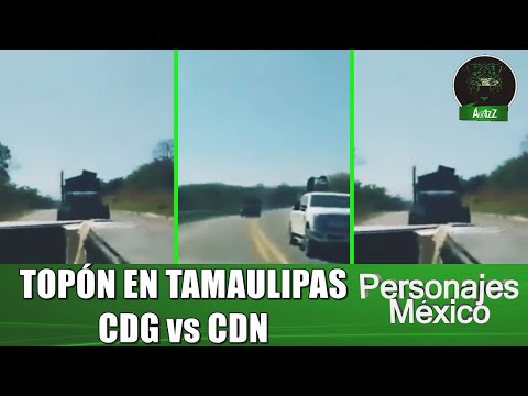 Se graban en topón en la Frontera Chica, Tamaulipas, CDG vs CDN
