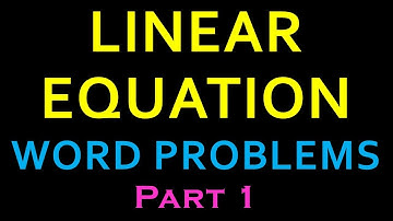 Linear Equation Base Word Problems Part 1