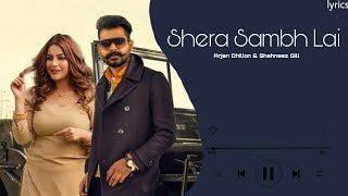 Shera Sambh Lai | Arjan Dhillon | Sheniaz Gill | PBX LYRICS