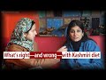 Interview  whats rightand wrongwith kashmiri diet  nutrition  the kashmir walla