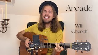 Arcade (Duncan Laurence) - Will Church (acoustic cover)