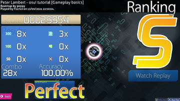 F52749 | Peter Lambert - osu! tutorial [Gameplay basics] 100% SS