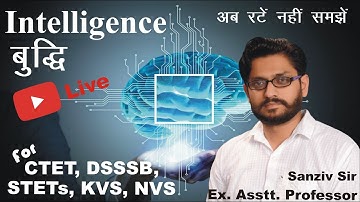 Theories of Intelligence | Unifactor,Two & Multi-factor for CTET, DSSSB, KVS, UP-TET-2020