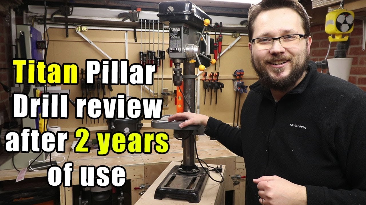 Titan Pillar Drill Review After Two 