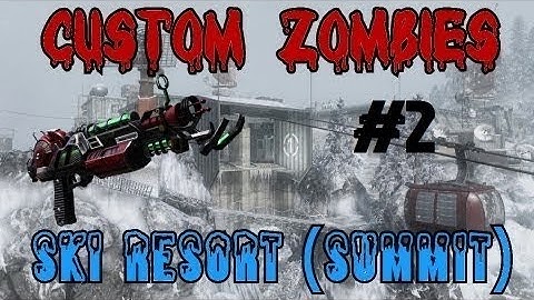 Custom Zombies:Ski Resort (Part 2) A zombie jumped and killed ODOKiller