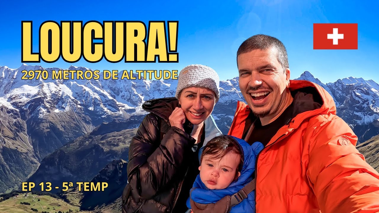 SUBIMOS A QUASE 3000 METROS DE ALTITUDE COM O HEROS NA VILA DE LAUTERBRUNNEN - EP 13 - 5ª TEMP