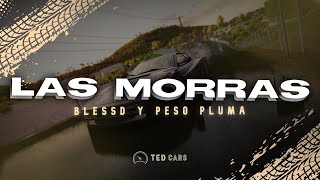 Peso Pluma, Blessd - Las Morras (Letra/Lyrics)