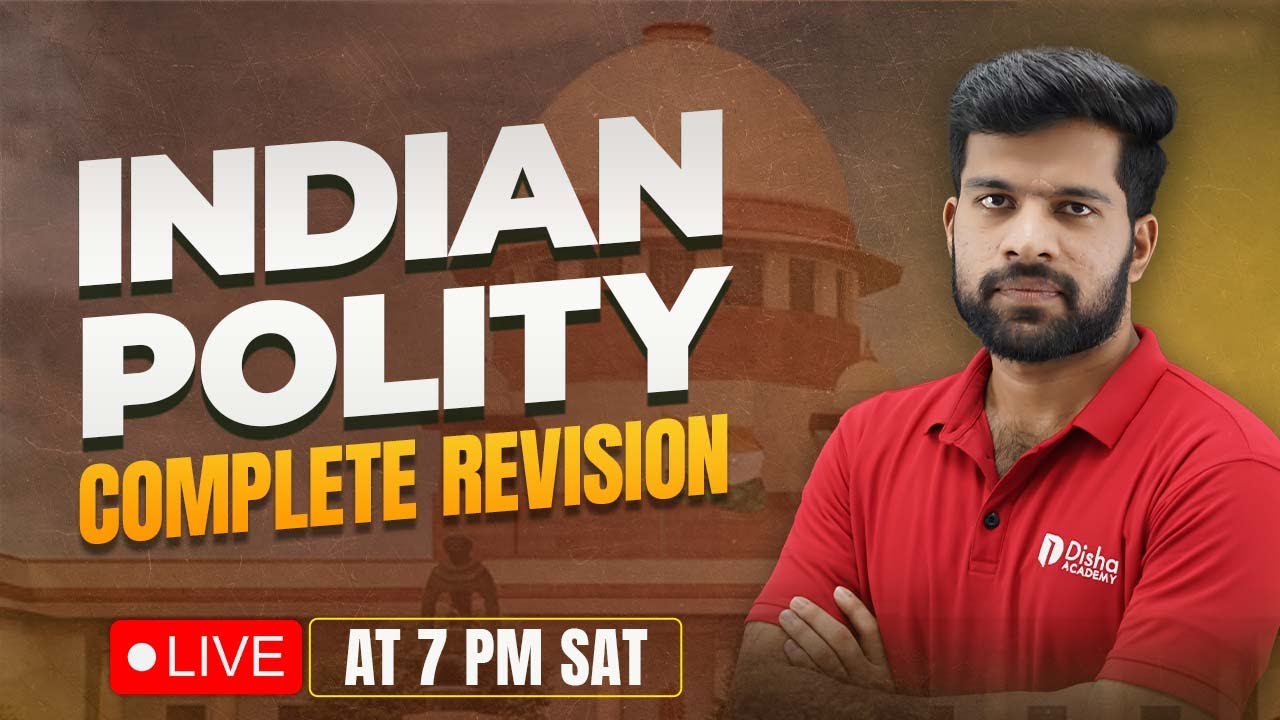 INDIAN POLITY | COMPLETE REVISION | PART1 | LIVE AT 7 PM SATURDAY - YouTube