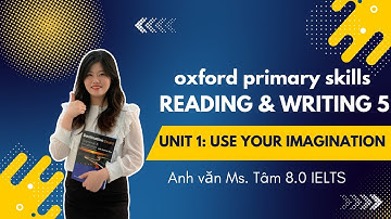 Oxford Primary Skills Reading and Writing 5 Vocabulary - Unit 1: Use your imagination