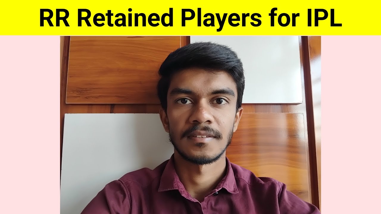Rajasthan Royals Retained Players for IPL | RR IPL Squad Update