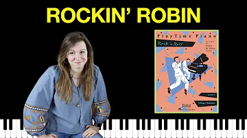 Rockin' Robin [Michael Jackson] (PlayTime Piano Rock 'n' Roll)