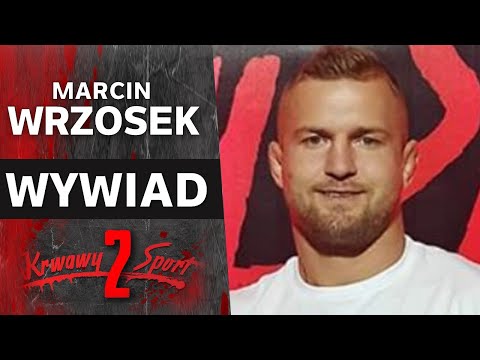 Marcin Wrzosek o gali Krwawy Sport 2, walce Anity Bekus i swoim powrocie do klatki KSW