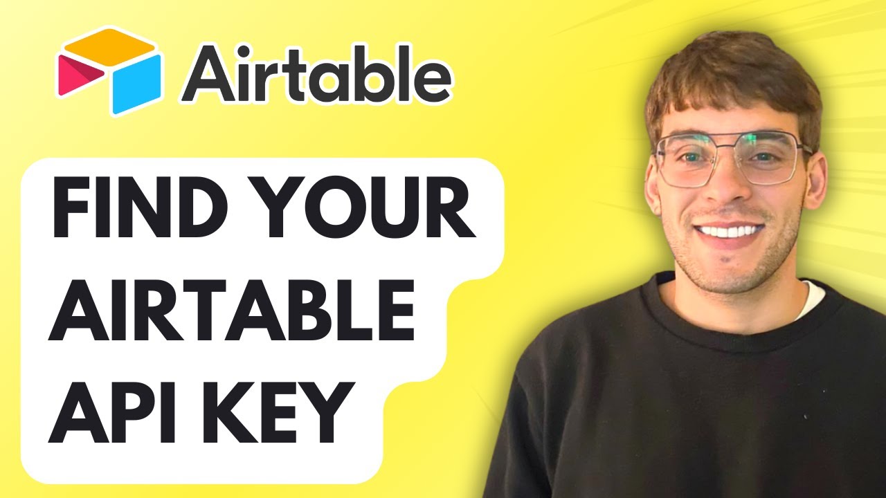 How to Find Your Airtable API Key [2026 Full Guide]