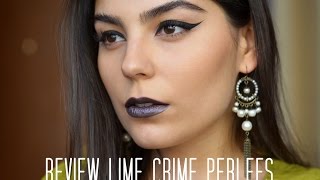Review Lime Crime Perlees: Third Eye, Mirage, Penny, Asphalt