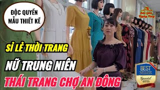 THÁI TRANG CHỢ AN ĐÔNG  SỈ LẺ THỜI TRANG ĐI BIỂN, ĐẦM ĐI TIỆC, SET BỘMẪU ĐỘC QUYỀN MẶC LÀ ĐẸP