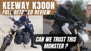 Keeway K300N Full Detailed Review | Better than BMW 310 R and CB300R ?