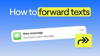 How to Forward Text Messages (iPhone & Android)