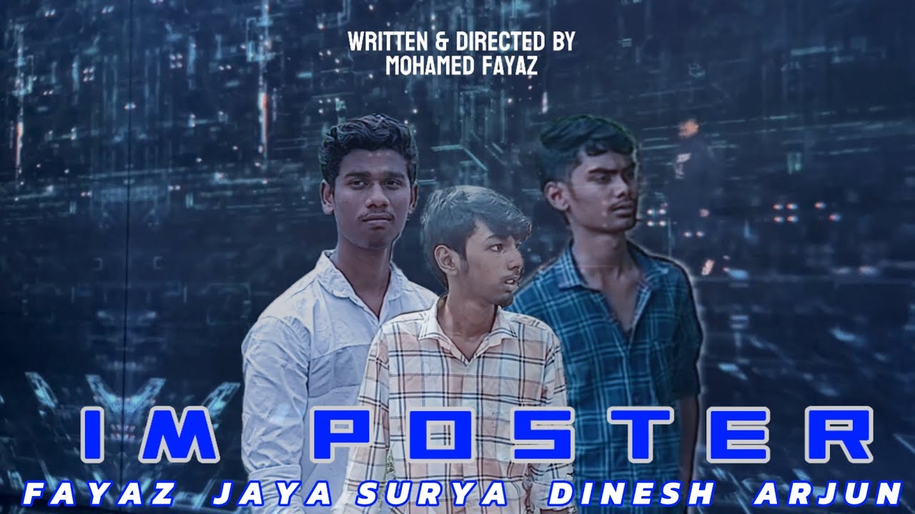 IMPOSTER  - Tamil short flim - |Fayaz| |Arjun| |Jaya suriya| |Dinesh Kumar| 