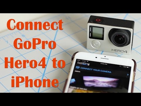 How to Connect GoPro Hero4 to your iPhone using GoPro App