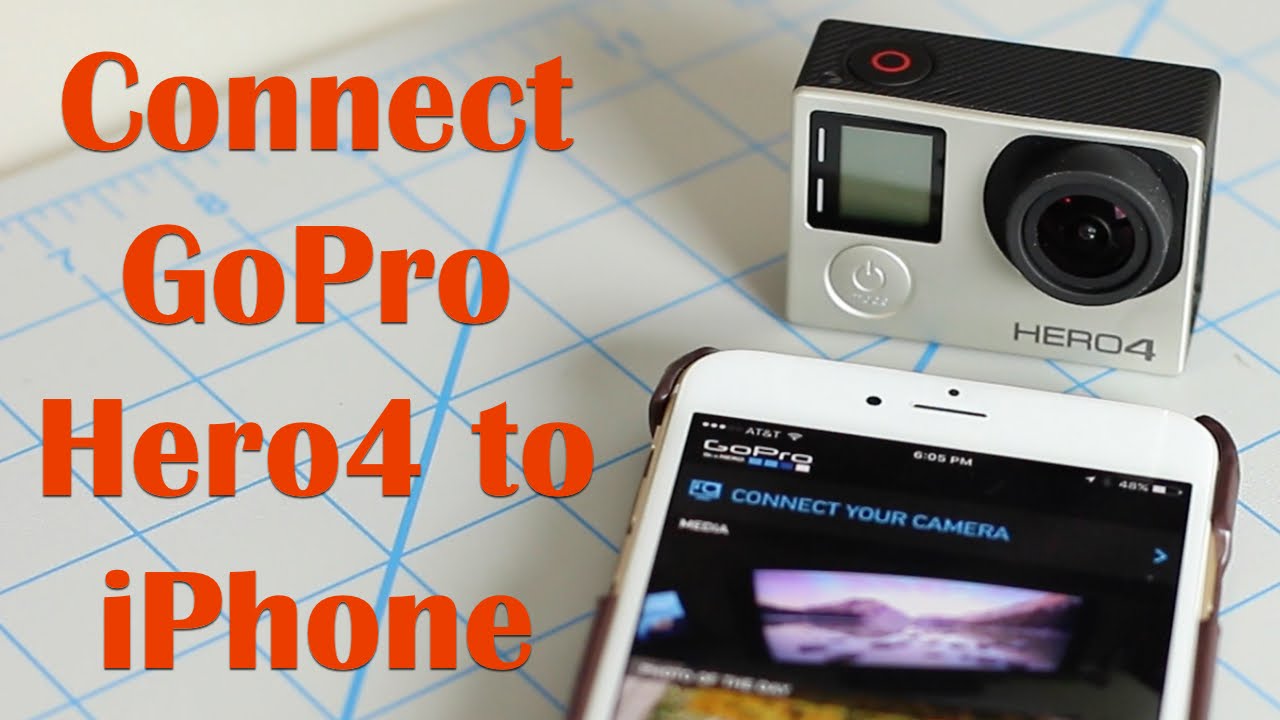 How to Connect GoPro Hero4 to your iPhone GoPro App - YouTube