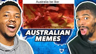 AMERICANS REACT TO AUSTRALIA MEMES