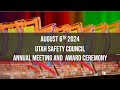 Utah Safety Council Annual Meeting & Awards 2024