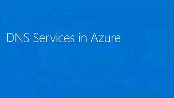 Microsoft Ignite 2015 Introducing Microsoft Azure DNS