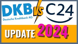 DKB vs C24 (2024) Welches Girokonto ist besser