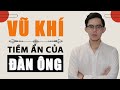 5 "VŨ KHÍ" PHẢI CÓ CỦA MỘT QUÝ ÔNG HẤP DẪN | Men's Bay