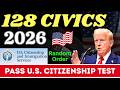 2026, New 128 Civics Questions and Answers I U.S. Citizenship Interview I 2025 Version Civics Test