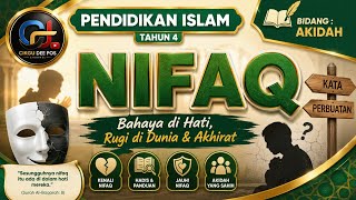 Nifaq | Pendidikan Islam Tahun 4