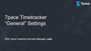 7pace Timetracker extension for Azure DevOps - General Settings overview