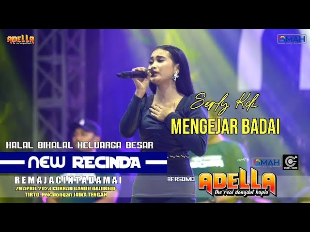 ADELLA - Mengejar Badai - Sherly Kdi -Live NEW RECINDA 2023 class=