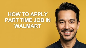 How to Apply Part Time Job In Walmart - KevinHowTo
