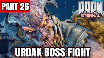 DOOM ETERNAL Gameplay Walkthrough Part 26 - Urdak Boss Fight (Full Game)