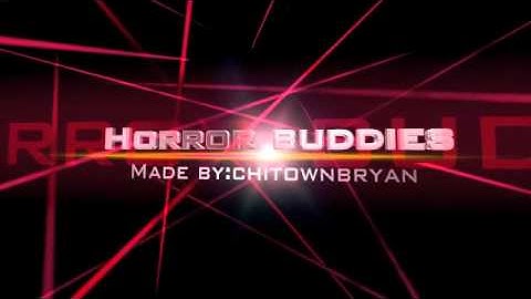 horror buddies intro uploaded from FliXpress.com