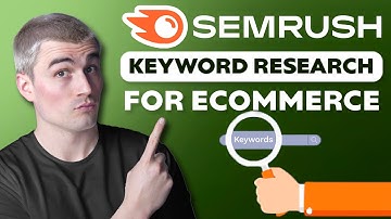 How to Use Semrush for Keyword Research in E-Commerce: Boost Traffic & Increase Sales