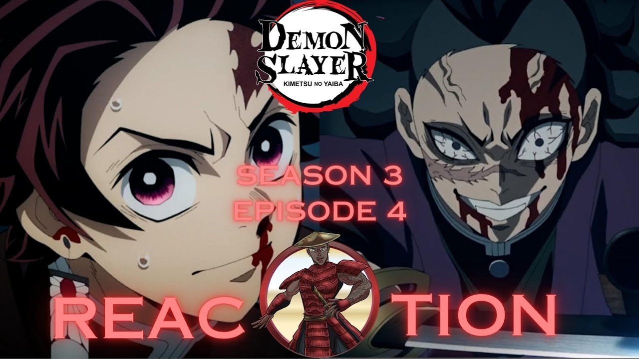 This Season Is Getting Intense !!! Demon Slayer Season 3 Episode 4 Reaction  