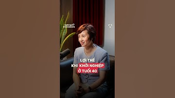 Lợi thế khi khởi nghiệp ở tuổi 40