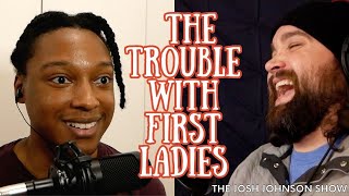 The Trouble with First Ladies | JJS 122 | FULL EPISODE