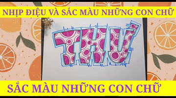 Nhịp điệu và Sắc màu chữ | BỐ CỤC CÁC CON CHỮ MĨ THUẬT 7 | LAYOUT OF LETTERS | KC art