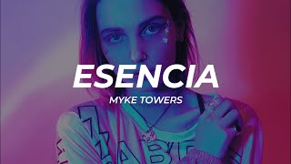 Myke Towers - ESENCIA (Letra/Lyrics)