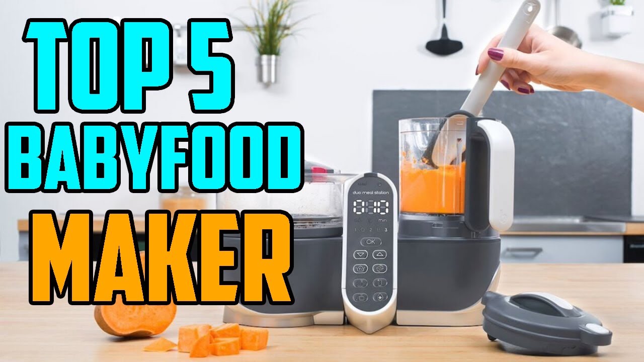 Best Baby Food Maker 2020 TOP 5 Baby Food Makers YouTube
